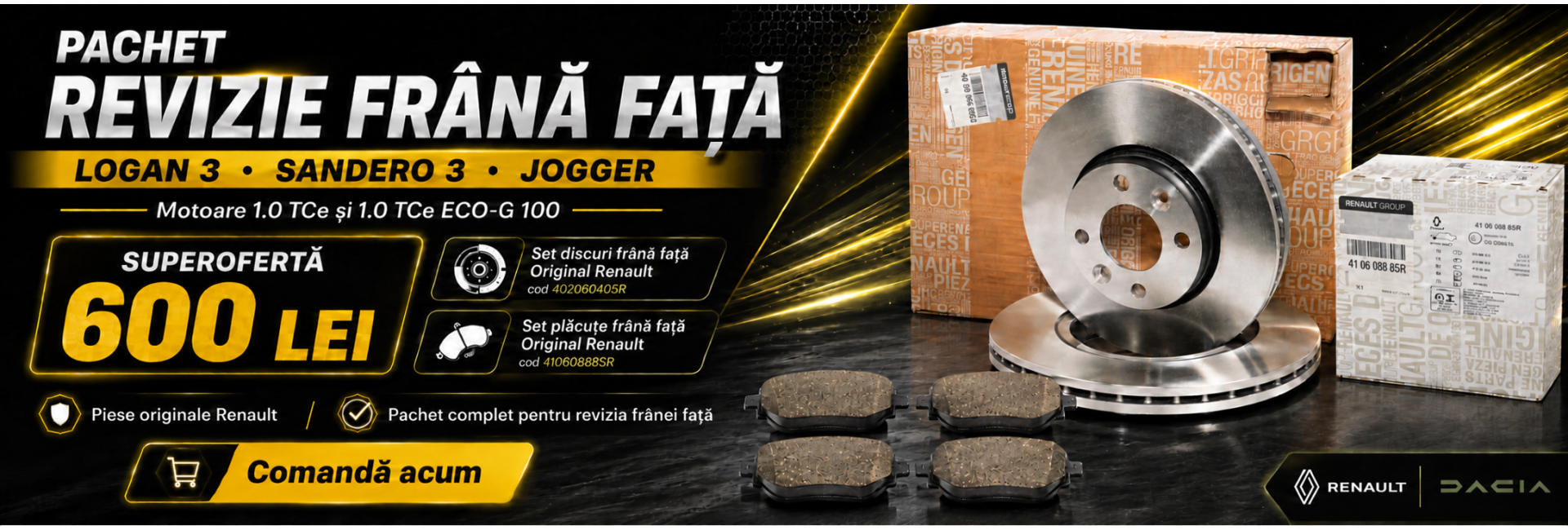Pachet Frana Logan 3 Renault